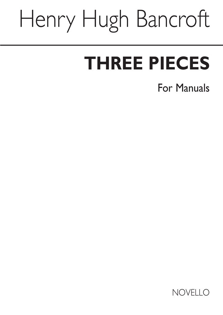 Three Pieces (For Manuals-pedals Ad Lib)